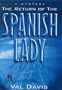 The Return of the Spanish Lady
