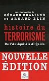Histoire du terrorisme : De l'Antiquit� � Al Qaida