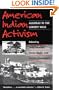 American Indian Activism: ALCATRAZ TO THE LONGEST WALK