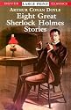 Eight Great Sherlock Holmes Stories (Dover Large Print Classics)