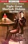 Eight Great Sherlock Holmes Stories (Dover Large Print Classics)