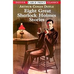 Eight Great Sherlock Holmes Stories (Dover Large Print Classics)