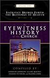 Eyewitness History of the Church: Volume Two, Sacrifice Brings Forth the Blessings of Heaven (Eyewitness History of the Church)