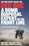 Red One: A Bomb Disposal Expert on the Front Line