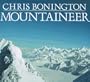 Mountaineer: 30 Years of Climbing on the World's Great Peaks