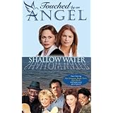 Touched by an Angel - Shallow Water  (1994)