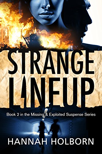 Strange Lineup (A Missing & Exploited Suspense Novel Book 2)