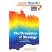 The Dynamics of Strategy: Mastering Strategic Landscapes of the Firm