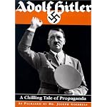Adolf Hitler-A Chilling Tale of Propaganda book cover