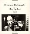 Beginning Photography using the Stop System