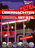 &Uuml;bernachten mit Stil - Die sch&ouml;nsten Country Inns und Bed und Breakfast der USA - Stephan Fennel