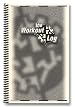 The Workout Log The Workout Log
