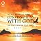 Conversations with God: An Uncommon Dialogue: Book 3