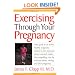 Exercising Through Your Pregnancy
