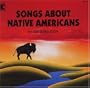 Songs About Native Americans