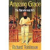 amazing grace the man who was wg