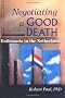 Negotiating a Good Death: Euthanasia in the Netherlands