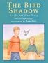The Bird Shadow : An Ike and Mem Story