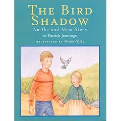 Bird Shadow: An Ike and Mem Story