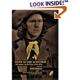 Happy As a Big Sunflower: Adventures in the West, 1876-1880