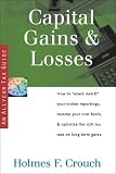 Capital Gains & Losses: How to "Exact Match" Your Broker Reportings, Revamp Your Cost Basis, & Optimize the 15% Tax Rate on Long-term Gains (Series 200: Investors & Businesses)