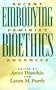 Embodying Bioethics: Recent Feminist Advances (New Feminist Perspectives)
