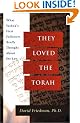 They Loved the Torah: What Yeshua's First Followers Really Thought about the Law