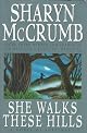 She Walks These Hills