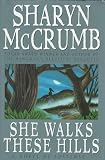 She Walks These Hills