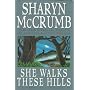 She Walks These Hills (Ballad series)