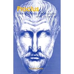 Proclus: Neo-Platonic Philosophy and Science