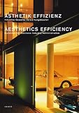 �sthetik Effizienz; Aesthetics Efficiency