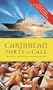 Fodor's Caribbean Ports of Call, 6th Edition: What to See & Do When You Go Ashore (Special-Interest Titles)