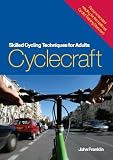 Cyclecraft: Skilled Cycling Techniques for Adults