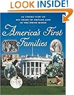 America's First Families: An Inside View of 200 Years of Private Life in the White House (Lisa Drew Books)