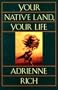 Your Native Land, Your Life