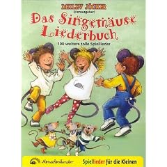 Das Singem�use Liederbuch: 100 weitere tolle Spiellieder f�r die Kleinen