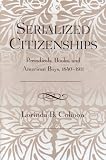 Serialized Citizenships : Periodicals, Books, And  American Boys, 1840-1911