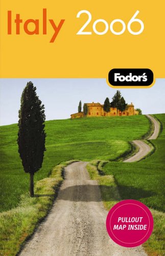 City Travel Guides Discounted  Books : Fodor's Italy 2006 (Fodor's Italy)