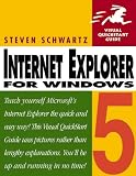 Internet Explorer 5 for Windows, Second Edition (Visual QuickStart Guide)