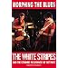 Morphing the Blues: The White Stripes and the Strange Relevance of Detroit