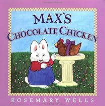 Max And Ruby Maxs Chocolate Chicken