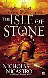 The Isle of Stone: A Novel of Ancient Sparta