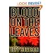 Blood on the Leaves