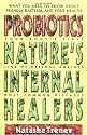 Probiotics: Nature's Internal Healers
