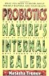 Probiotics: Nature's Internal Healers