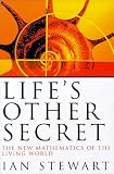 Life's Other Secret: New Mathematics of the Living World (Allen Lane Science)