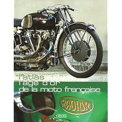 Atlas - L'Age d'or des motos fran�aises