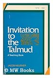 Invitation to the Talmud : a teaching book