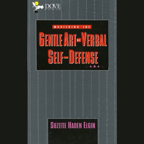 Mastering the Gentle Art of Verbal Self-Defense